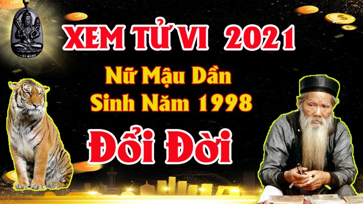 Xem tử vi tuổi Mậu Dần năm 2021 nữ mạng 1998